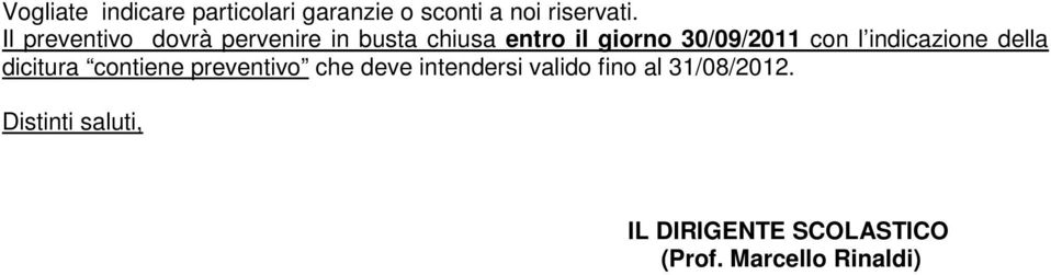 con l indicazione della dicitura contiene preventivo che deve intendersi