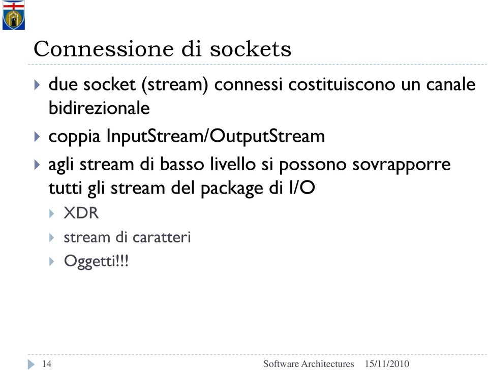 InputStream/OutputStream p agli stream di basso livello si