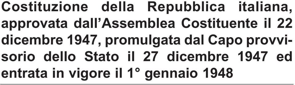 promulgata dal Capo provvisorio dello Stato il 27