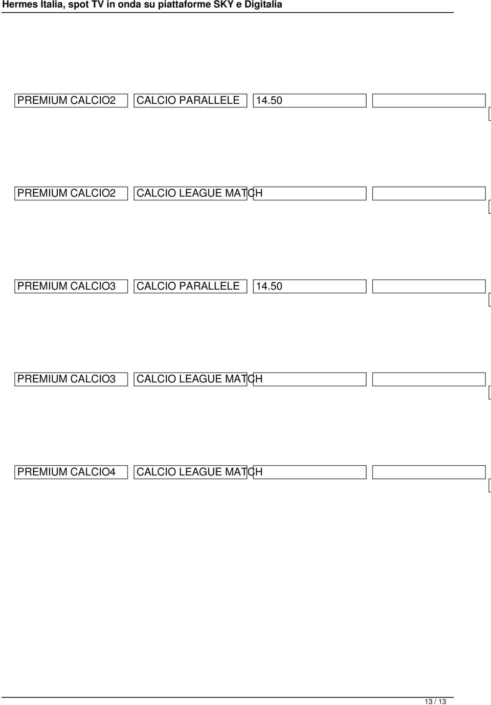 CALCIO3 CALCIO PARALLELE 14.