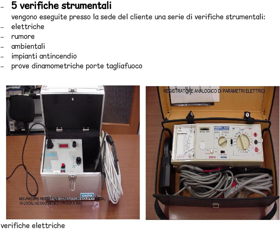 elettriche rumore ambientali impianti antincendio