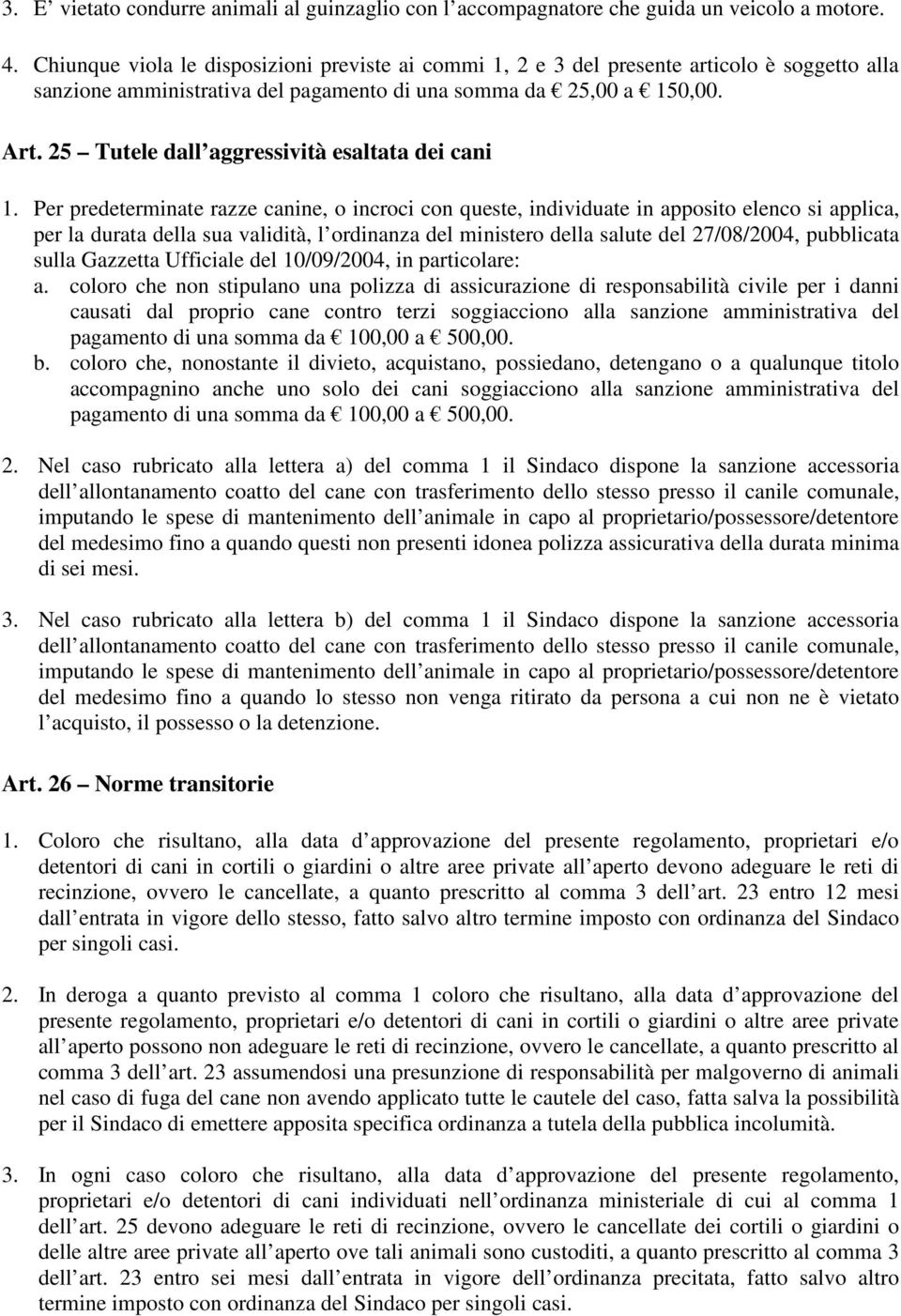 25 Tutele dall aggressività esaltata dei cani 1.