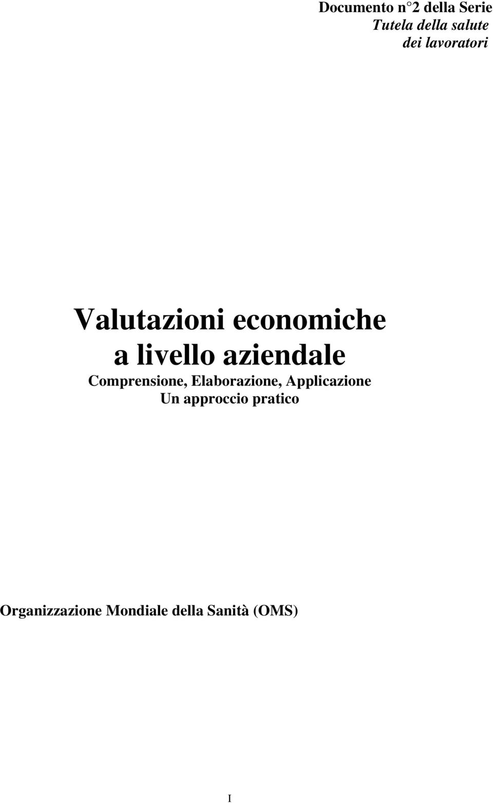 aziendale Comprensione, Elaborazione, Applicazione