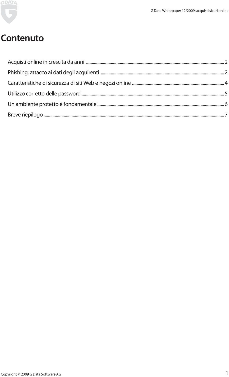 ..2 Caratteristiche di sicurezza di siti Web e negozi online.