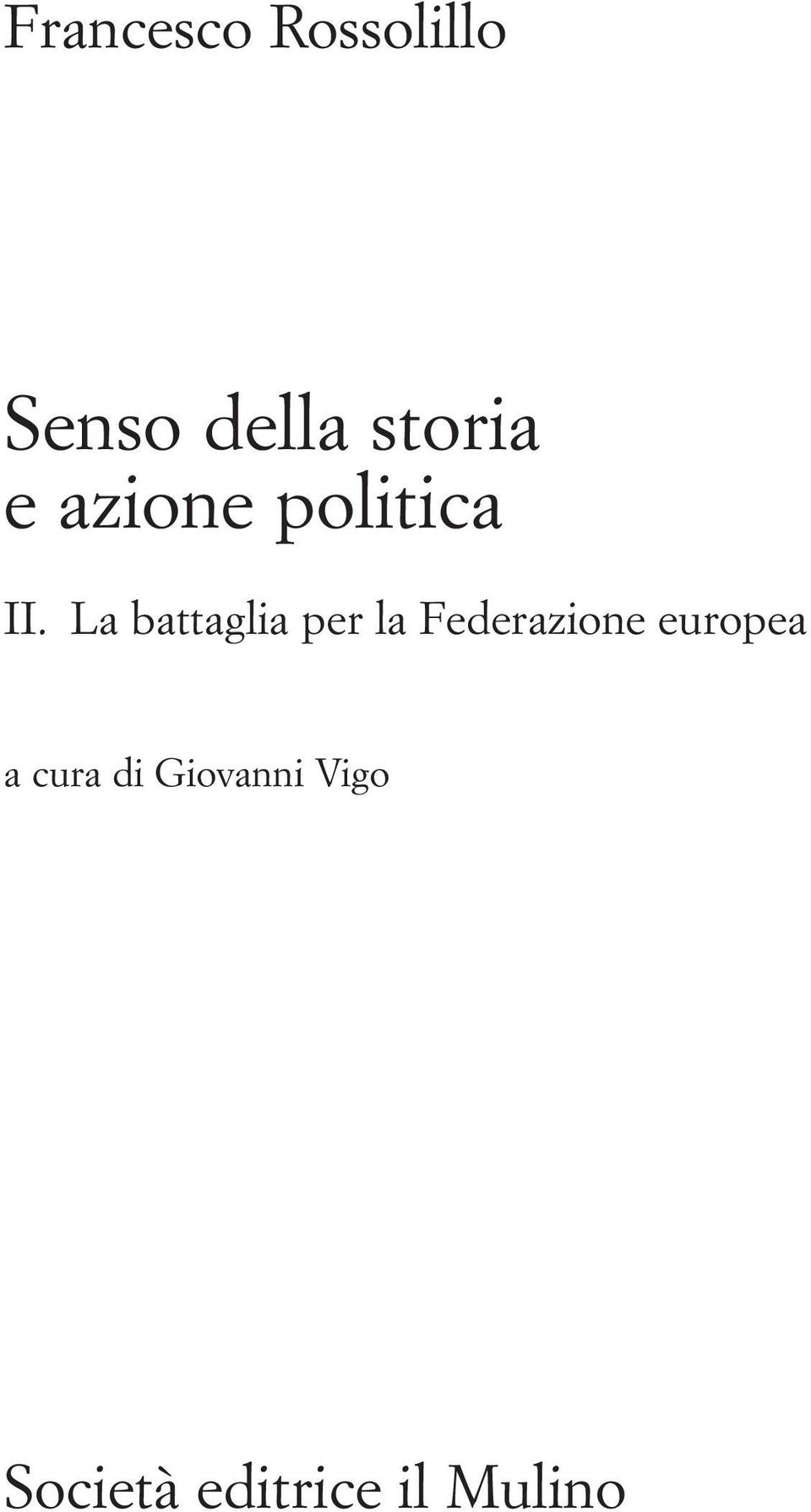 La battaglia per la Federazione