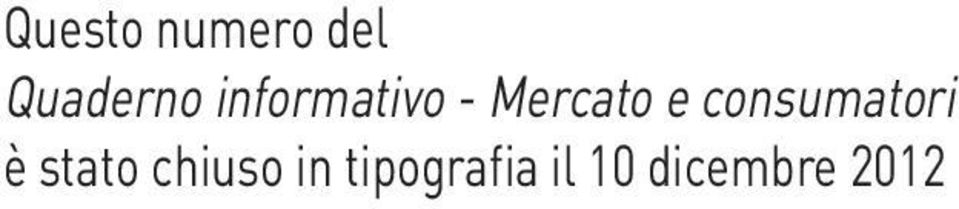 consumatori è stato chiuso