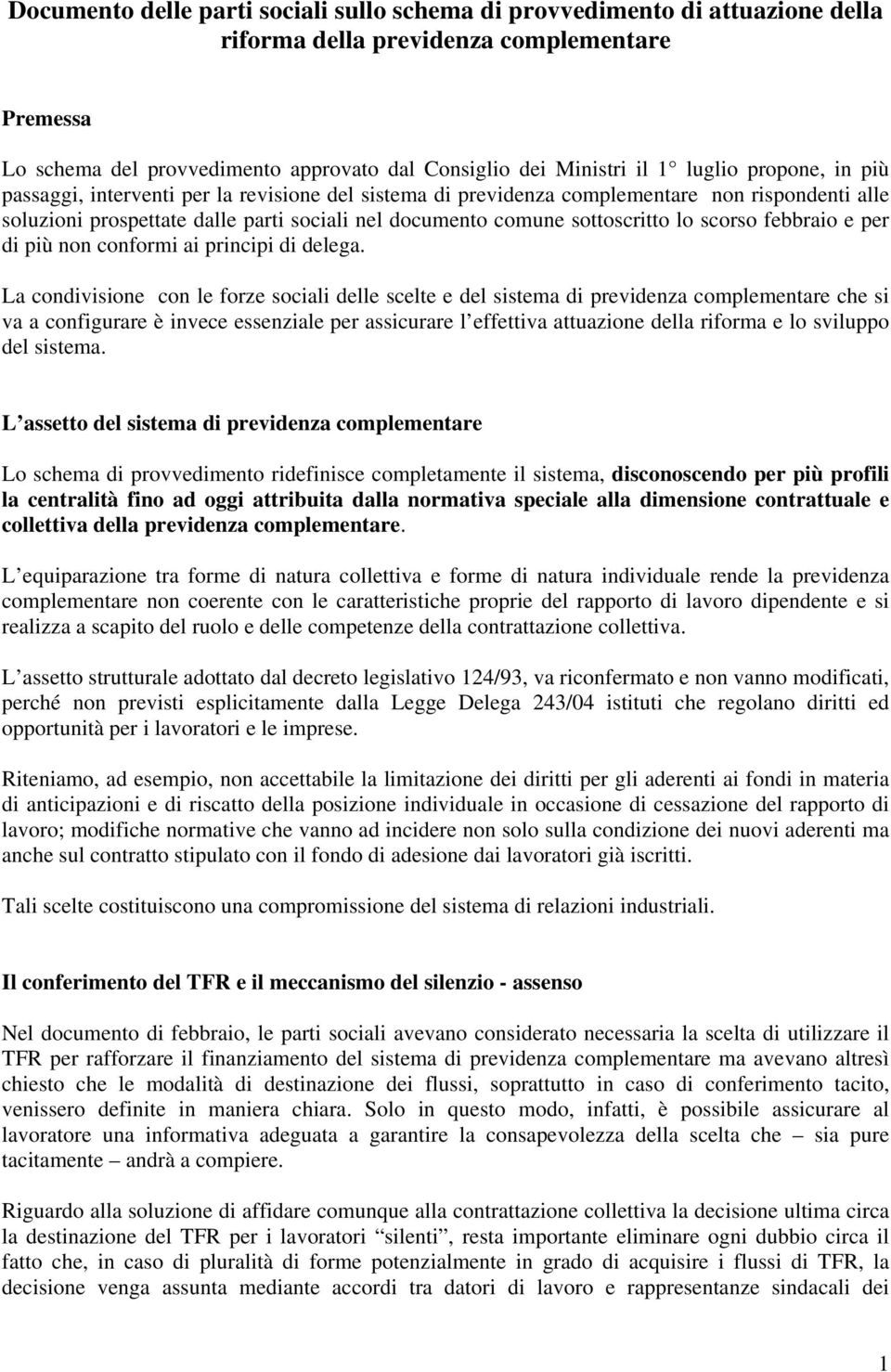 lo scorso febbraio e per di più non conformi ai principi di delega.