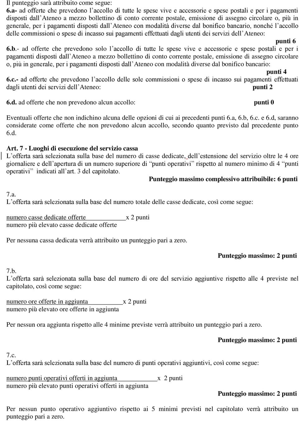 utenti dei servizi dell Ateneo: punti 6 6.b.