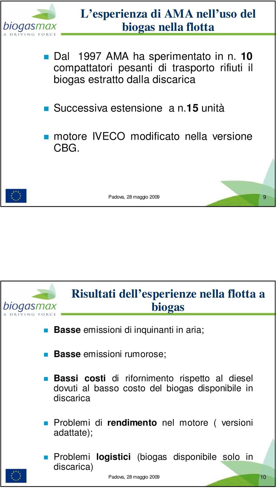 15 unità motore IVECO modificato nella versione CBG.