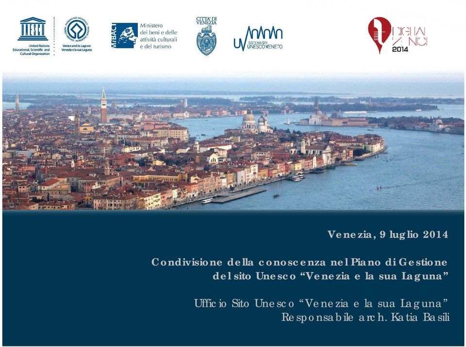 Unesco Venezia e la sua Laguna Ufficio Sito