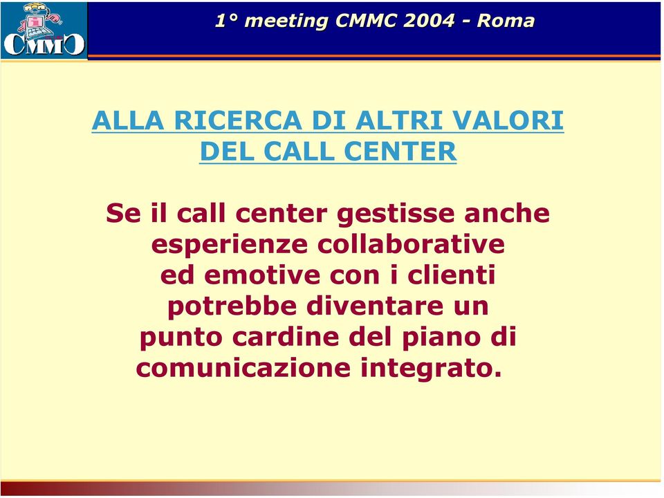 collaborative ed emotive con i clienti potrebbe