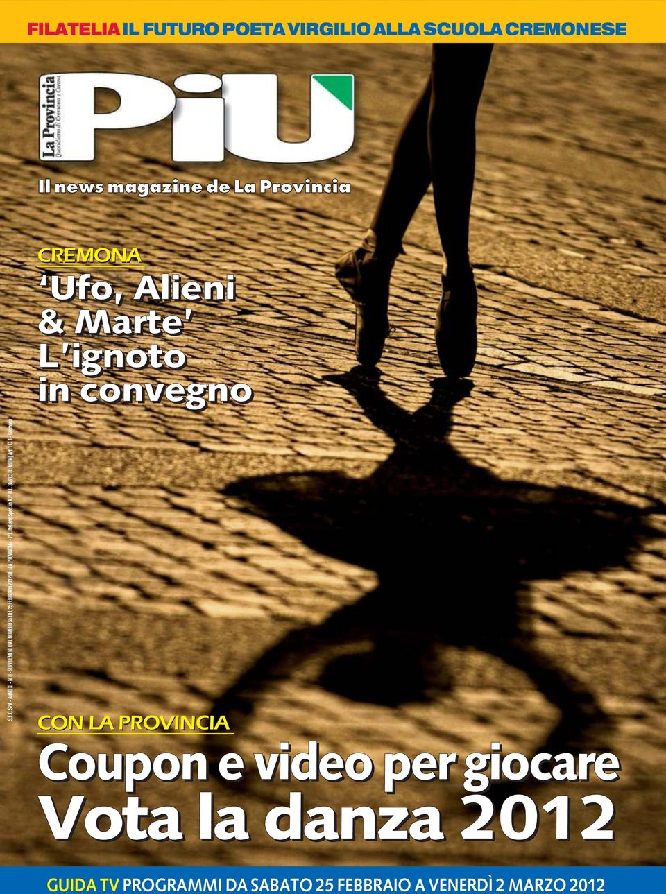 8-SUPPLEMENTO AL NUMERO 55 DEL 25 FEBBRAIO 2012 DE «LA PROVINCIA» - P.T.Italiane Sped.in A.P.D.L.353/03 (L.