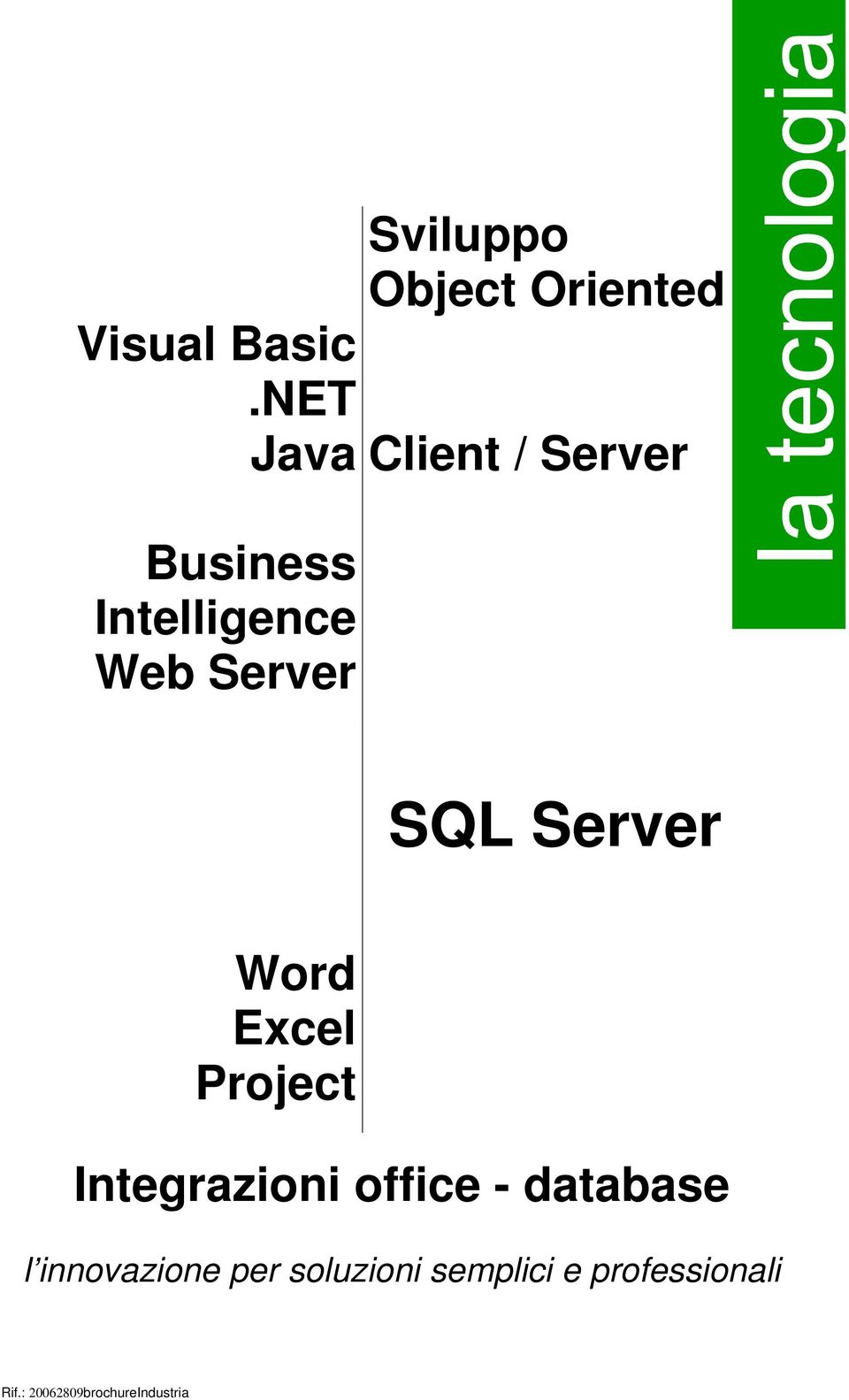 Object Oriented Client / Server SQL Server Word