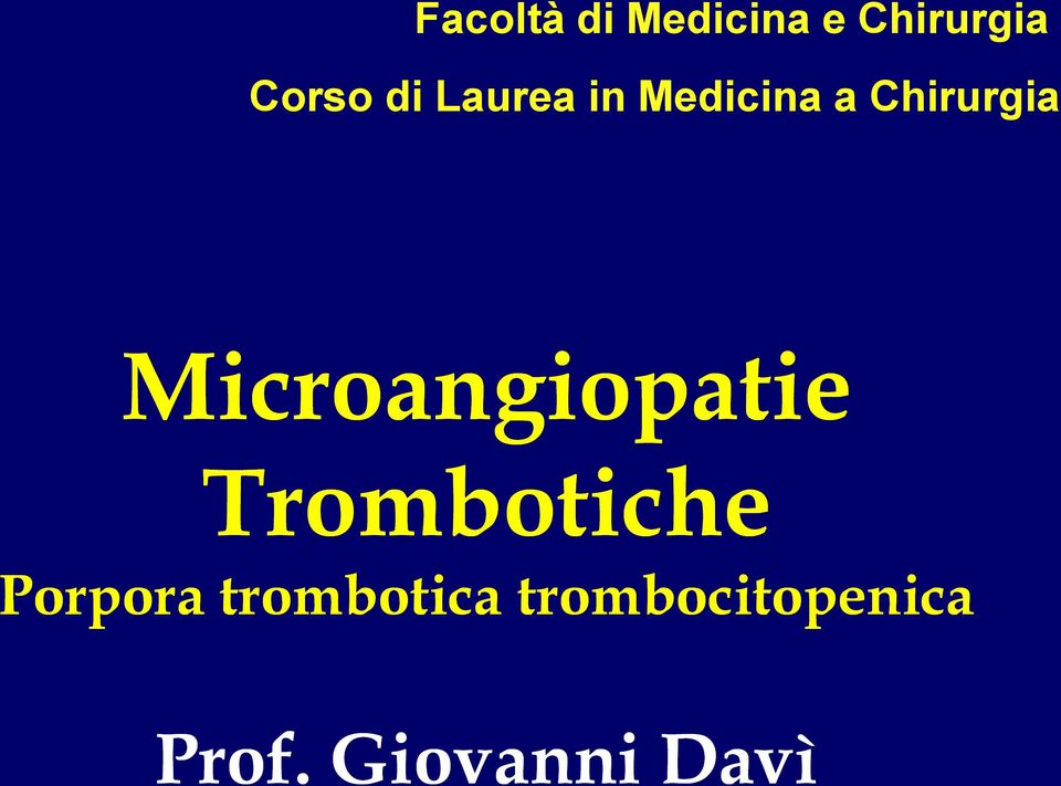 Microangiopatie Trombotiche Porpora