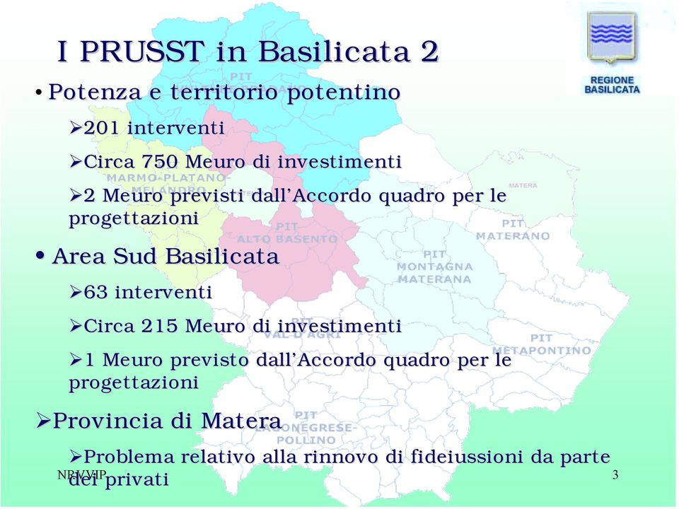 2 Meuro previsti dall Accordo quadro per le progettazioni Area Sud Basilicata!63 interventi!