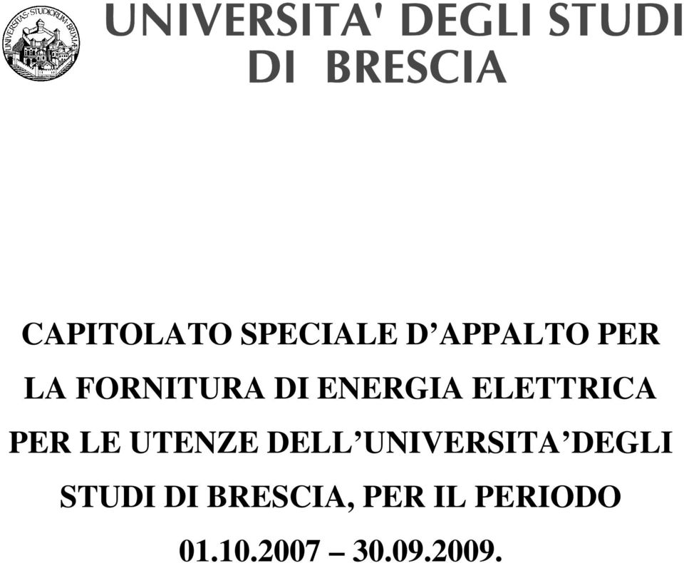 UTENZE DELL UNIVERSITA DEGLI STUDI DI