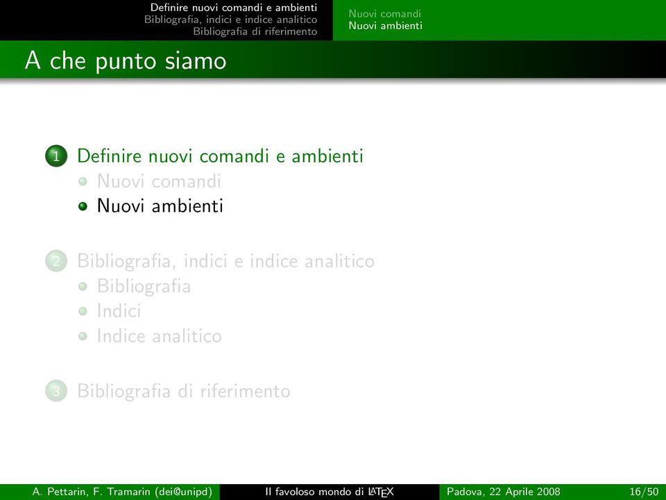 Nuovi comandi Nuovi ambienti 2 3 A. Pettarin, F.