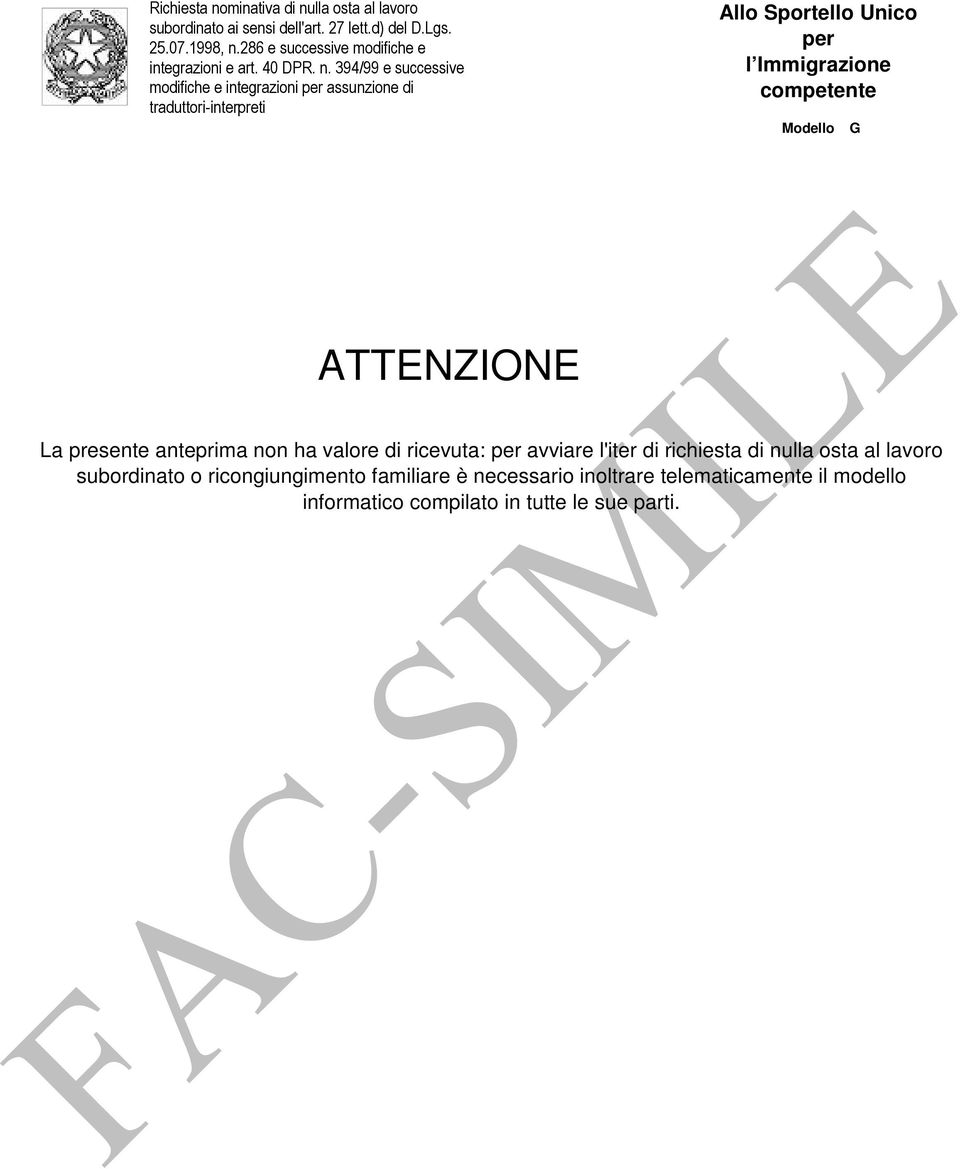 394/99 e successive modifiche e integrazioni per assunzione di traduttori-interpreti Allo Sportello Unico per l Immigrazione competente