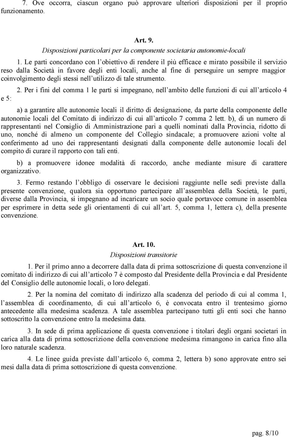 coinvolgimento degli stessi nell utilizzo di tale strumento. e 5: 2.