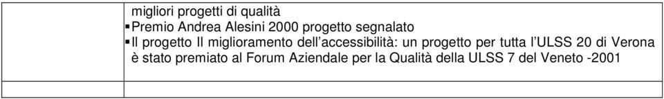 accessibilità: un progetto per tutta l ULSS 20 di Verona è