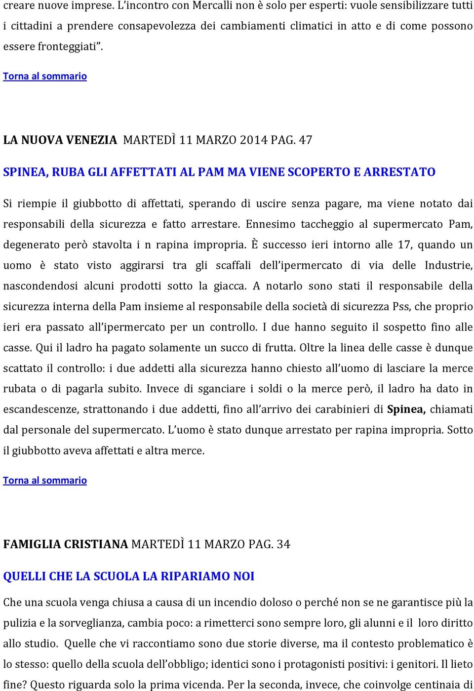 LA NUOVA VENEZIA MARTEDÌ 11 MARZO 2014 PAG.