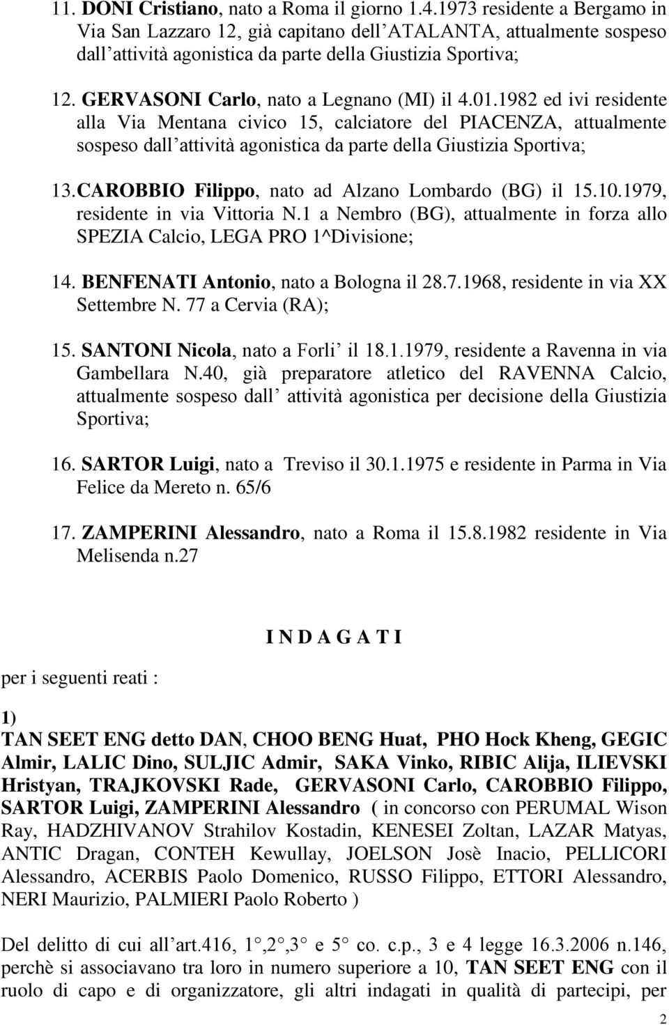 GERVASONI Carlo, nato a Legnano (MI) il 4.01.