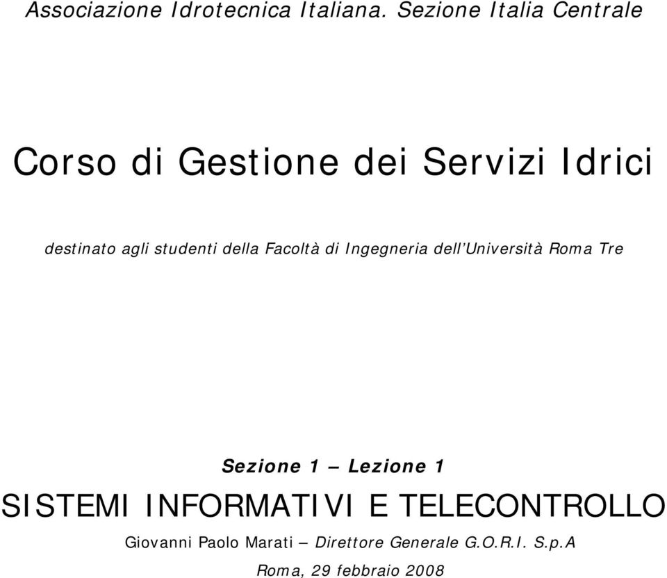 studenti della Facltà di Ingegneria dell Università Rma Tre Sezine 1