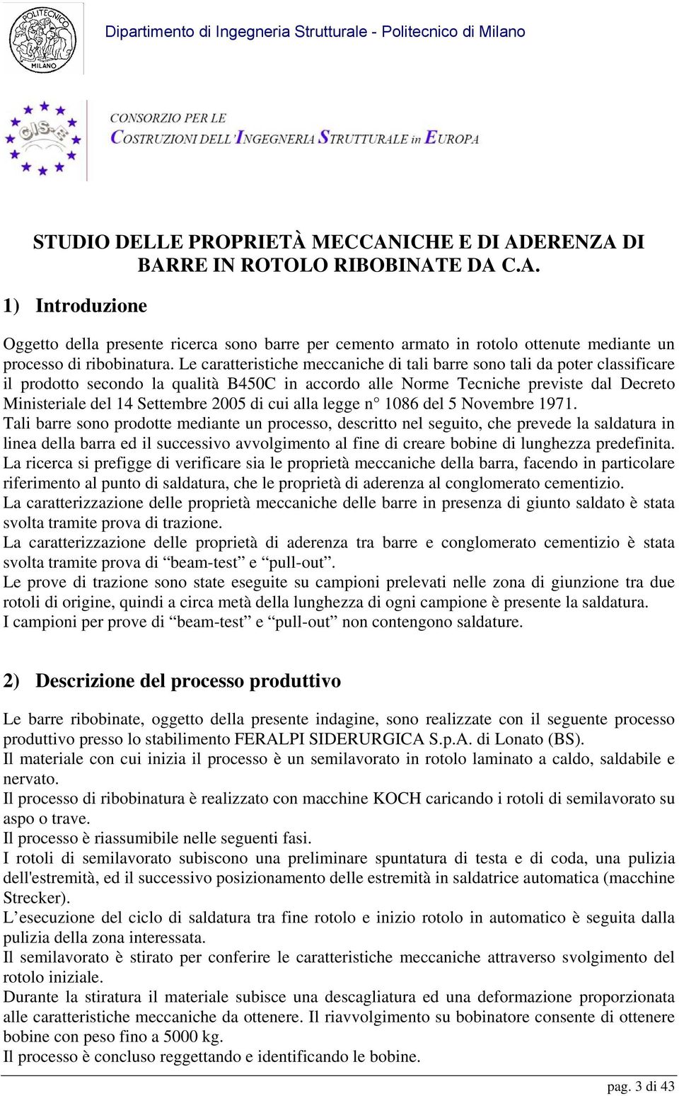 di cui alla legge n 1086 del 5 Novembre 1971.