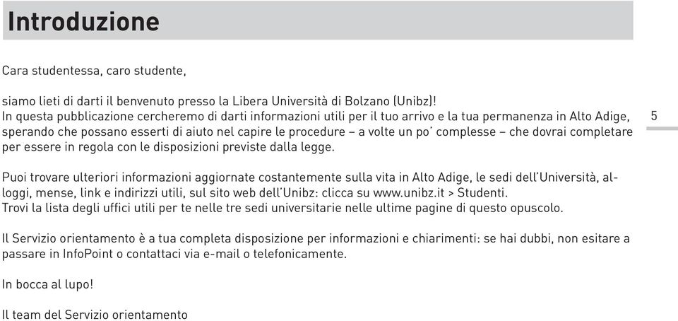 complesse che dovrai completare per essere in regola con le disposizioni previste dalla legge.