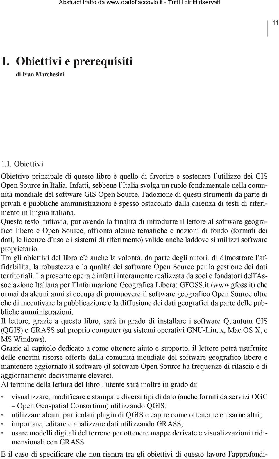 ostacolato dalla carenza di testi di riferimento in lingua italiana.