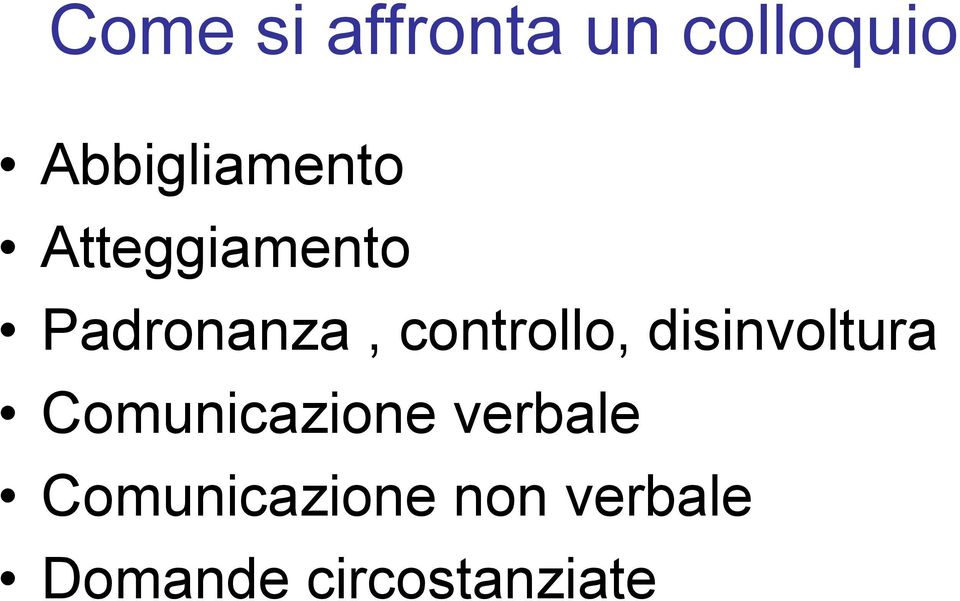 controllo, disinvoltura Comunicazione