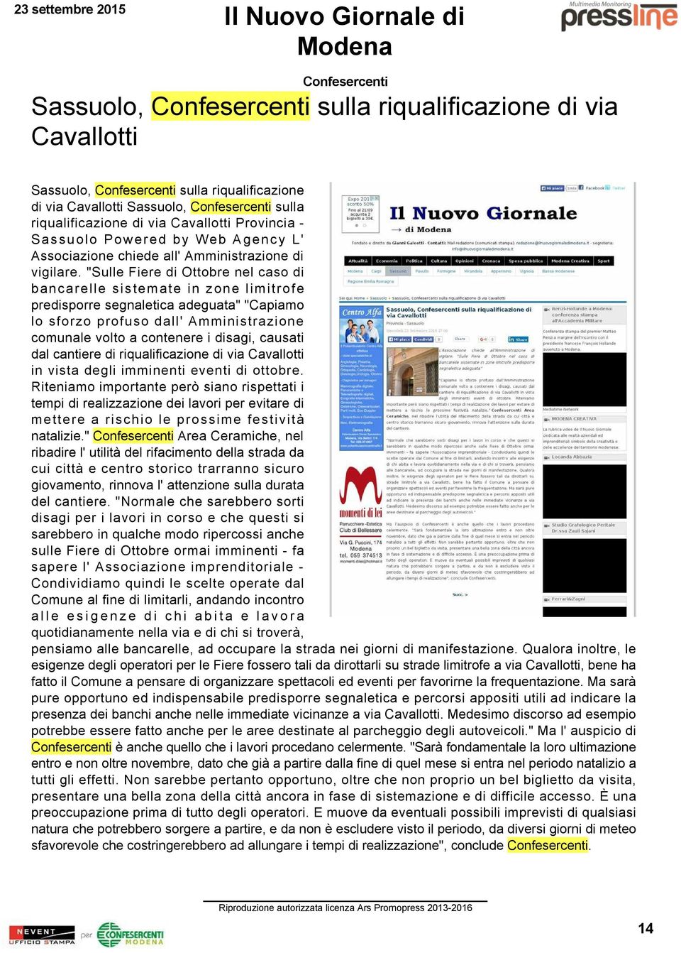 "Sulle Fiere di Ottobre nel caso di bancarelle sistemate in zone limitrofe predisporre segnaletica adeguata" "Capiamo lo sforzo profuso dall' Amministrazione comunale volto a contenere i disagi,