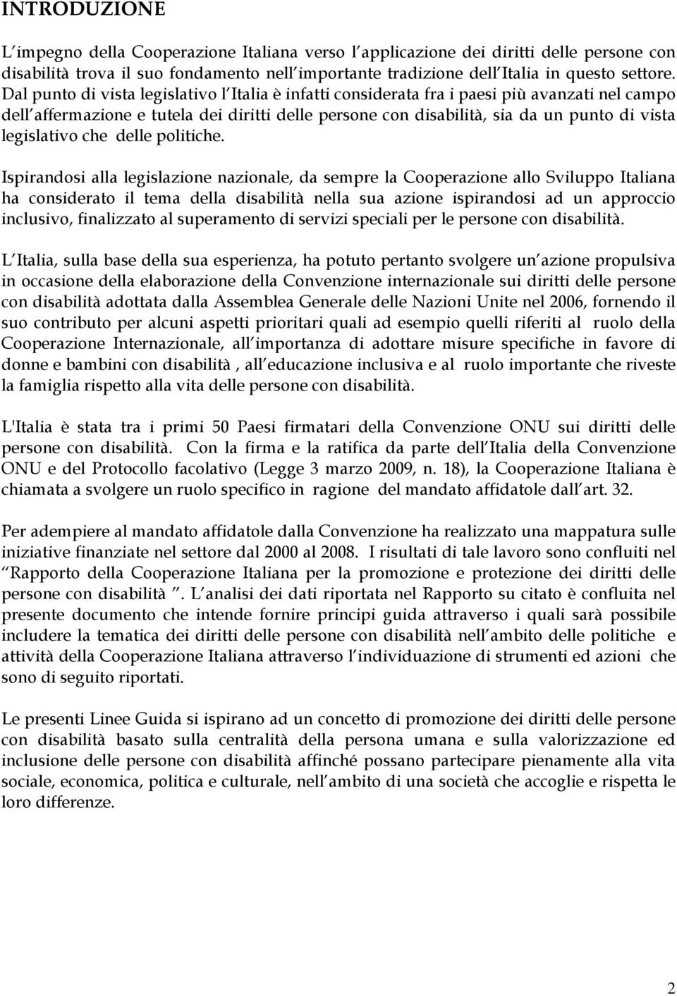 legislativo che delle politiche.