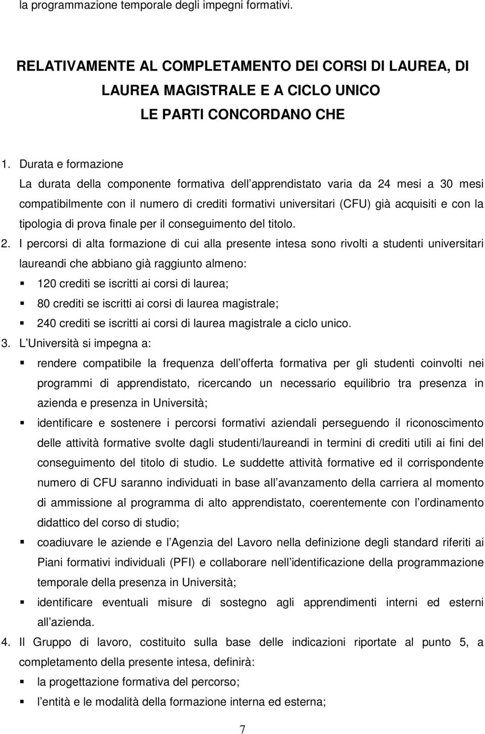 tipologia di prova finale per il conseguimento del titolo. 2.