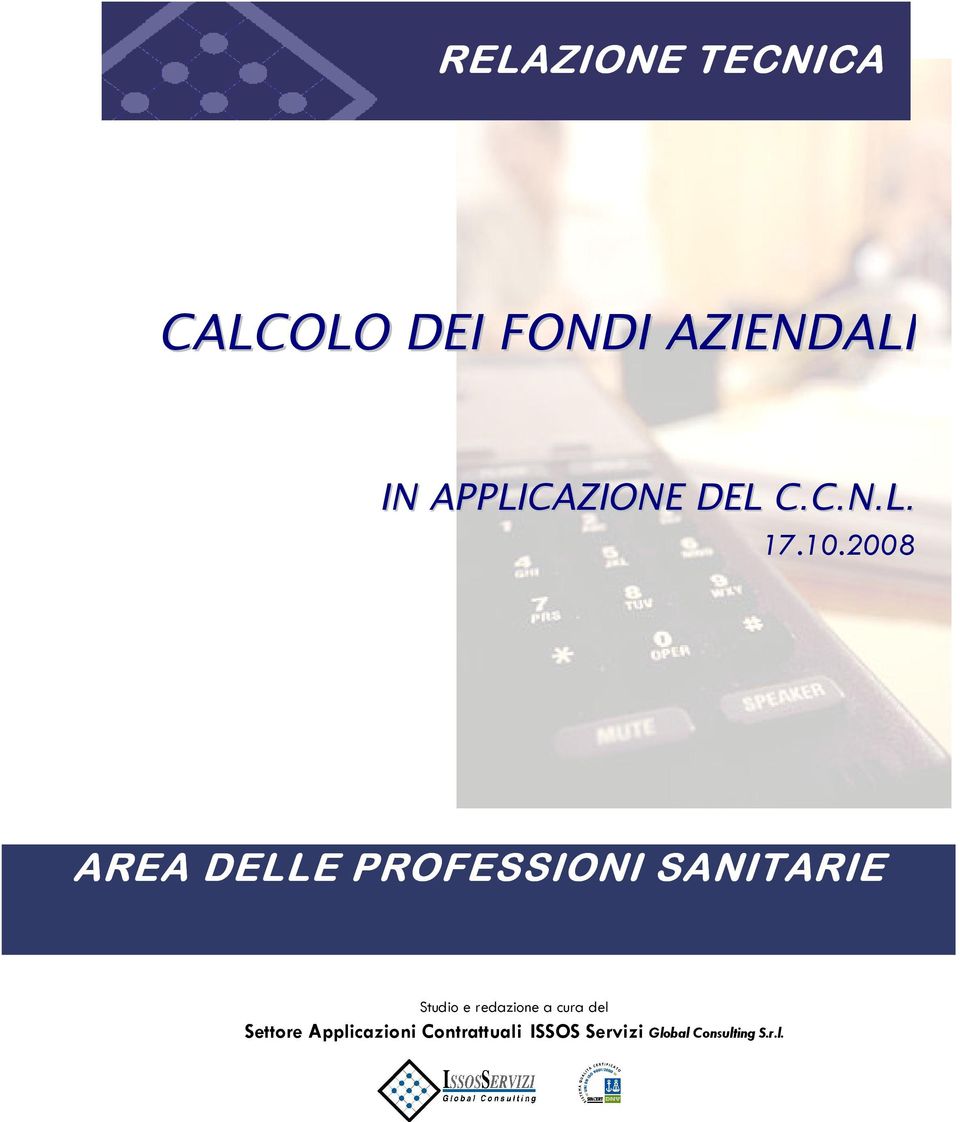 2008 AREA DELLE PROFESSIONI SANITARIE Studio e