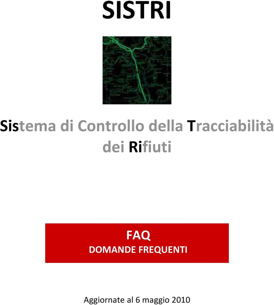 Rifiuti FAQ DOMANDE