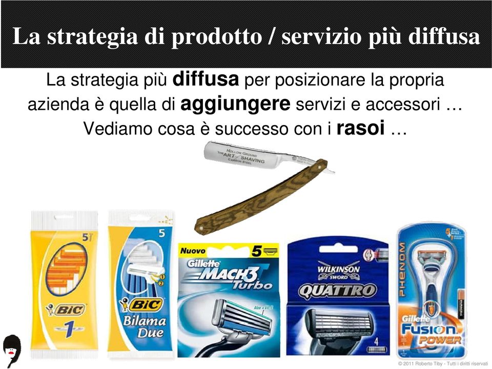 posizionare la propria azienda è quella di