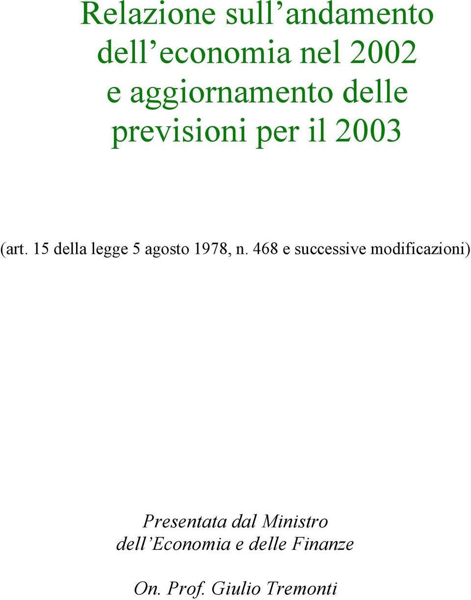 15 della legge 5 agosto 1978, n.