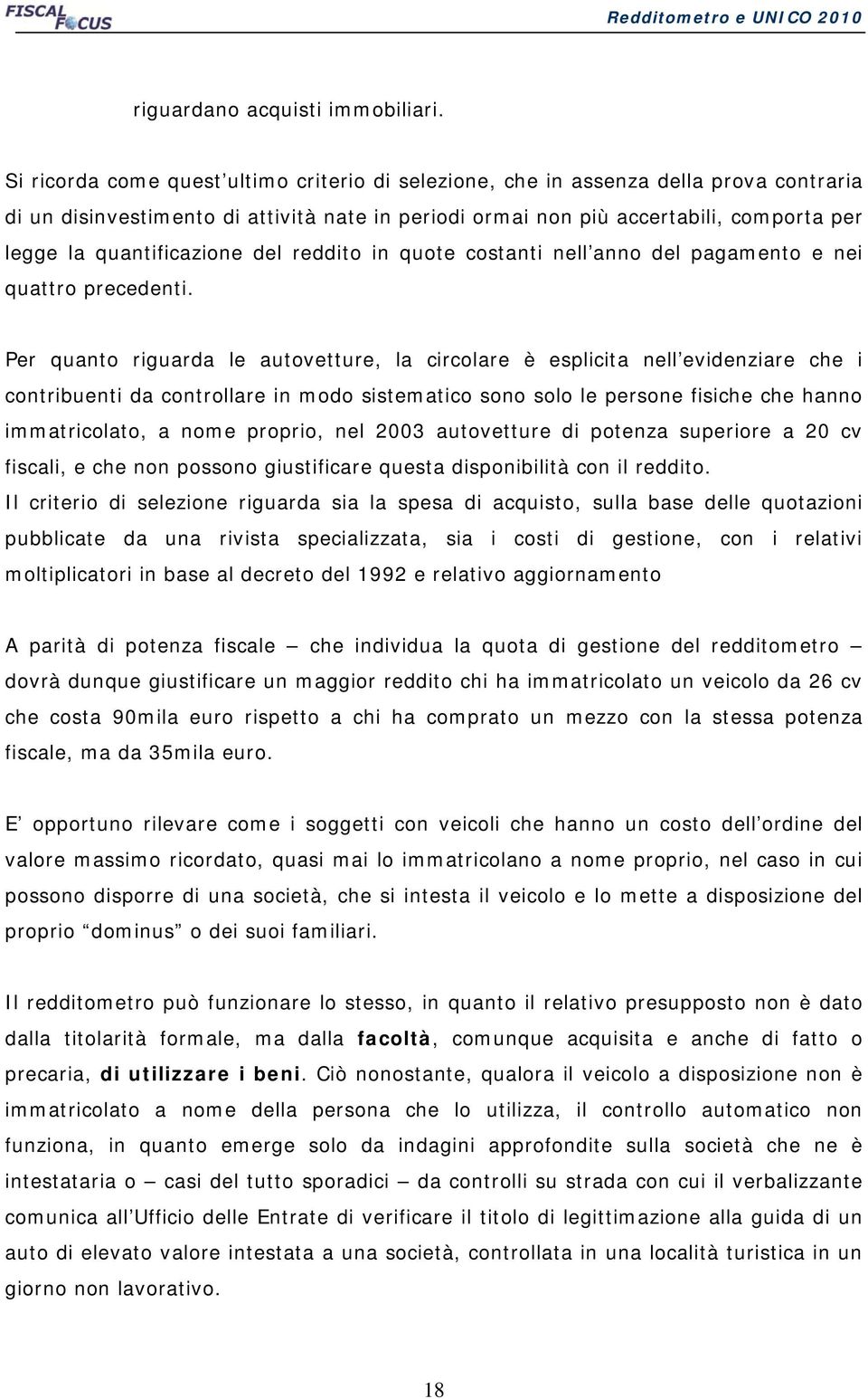 quantificazione del reddito in quote costanti nell anno del pagamento e nei quattro precedenti.