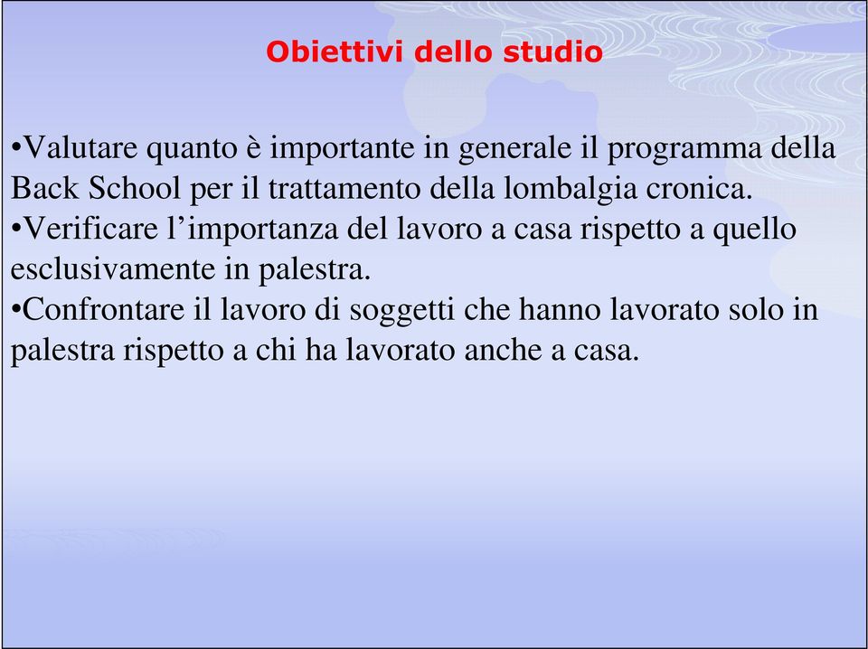 Verificare l importanza del lavoro a casa rispetto a quello esclusivamente in