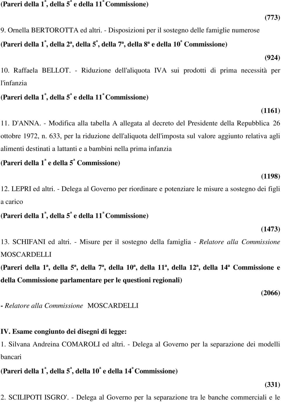 - Modifica alla tabella A allegata al decreto del Presidente della Repubblica 26 ottobre 1972, n.