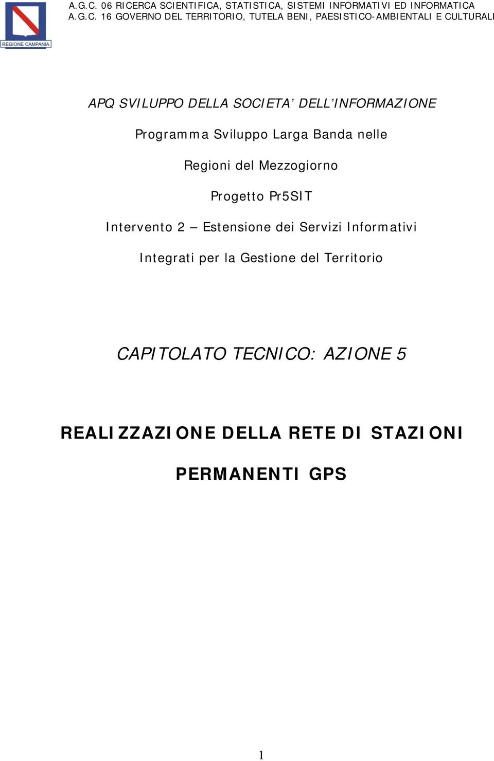 Estensione dei Servizi Informativi Integrati per la Gestione del