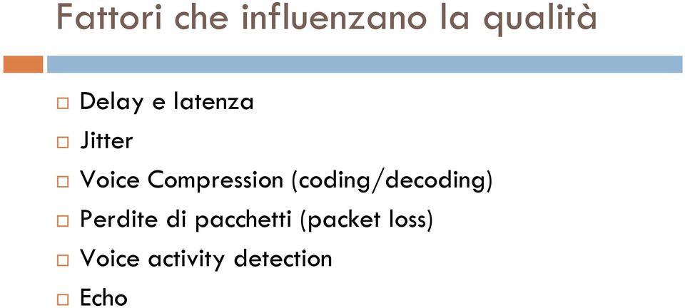 Compression (coding/decoding) Perdite