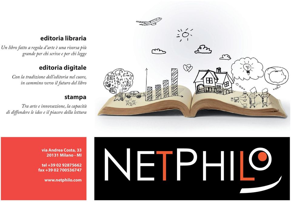 del libro stampa Tra arte e innovazione, la capacità di diffondere le idee e il piacere della