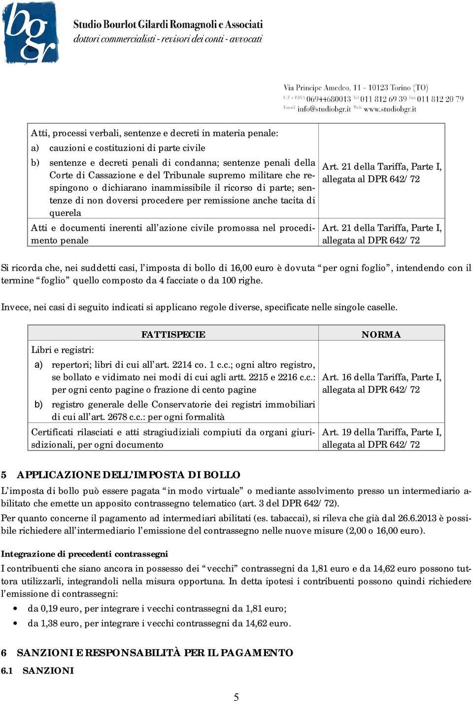 civile promossa nel procedimento penale Art. 21 della Tariffa, Parte I, Art.