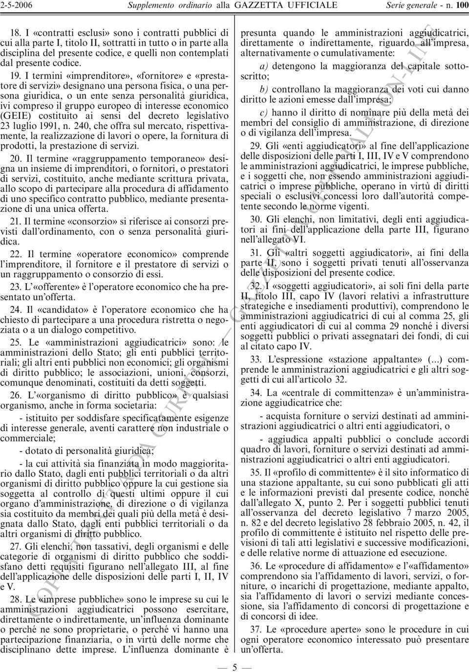 interesse economico (GEIE) costituito ai sensi del decreto legislativo 23 luglio 1991, n.