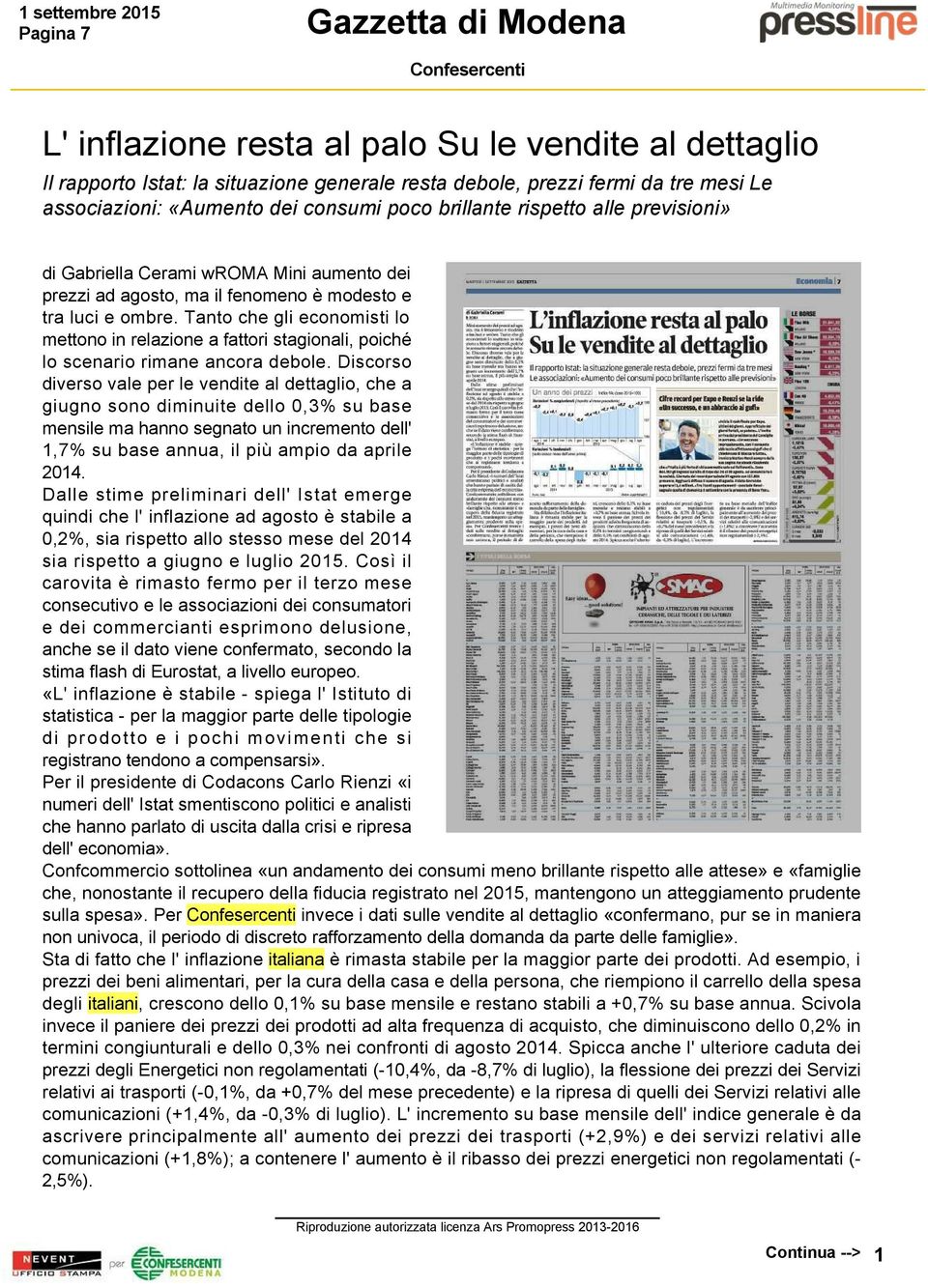 Tanto che gli economisti lo mettono in relazione a fattori stagionali, poiché lo scenario rimane ancora debole.