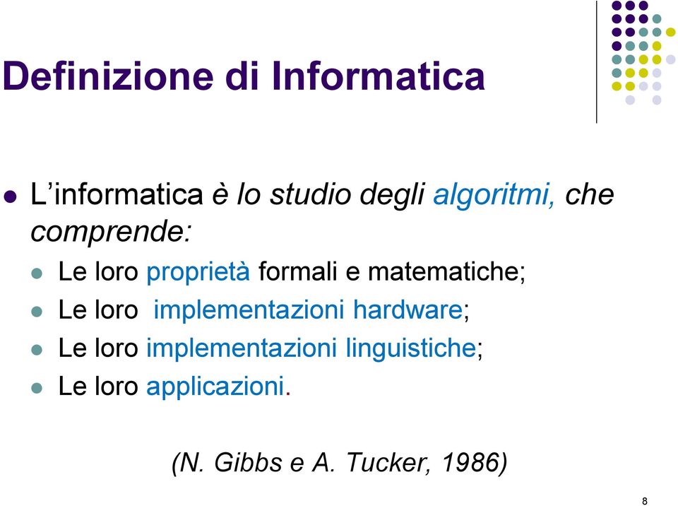 matematiche; Le loro implementazioni hardware; Le loro