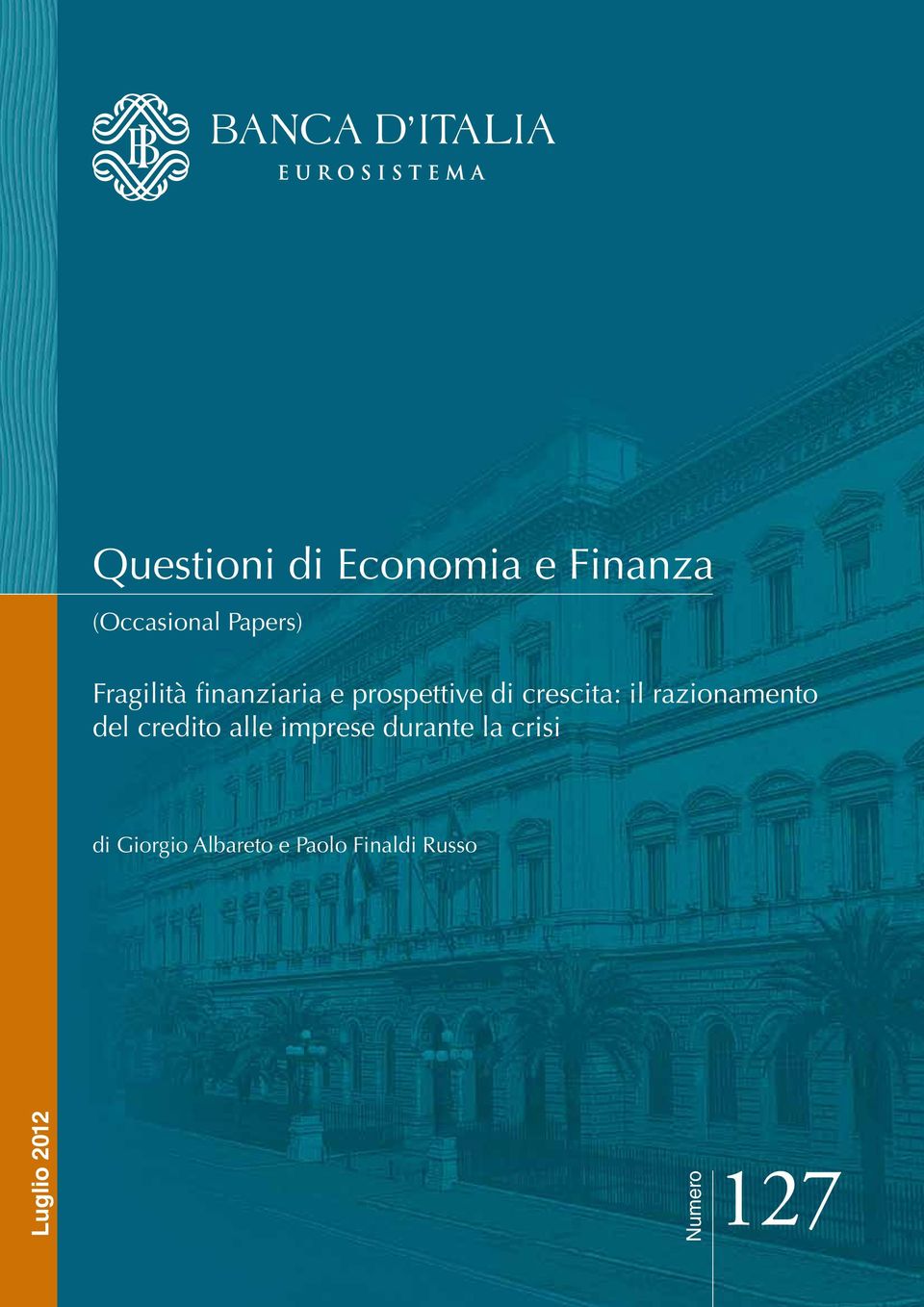 razionamento del credito alle imprese durante la crisi