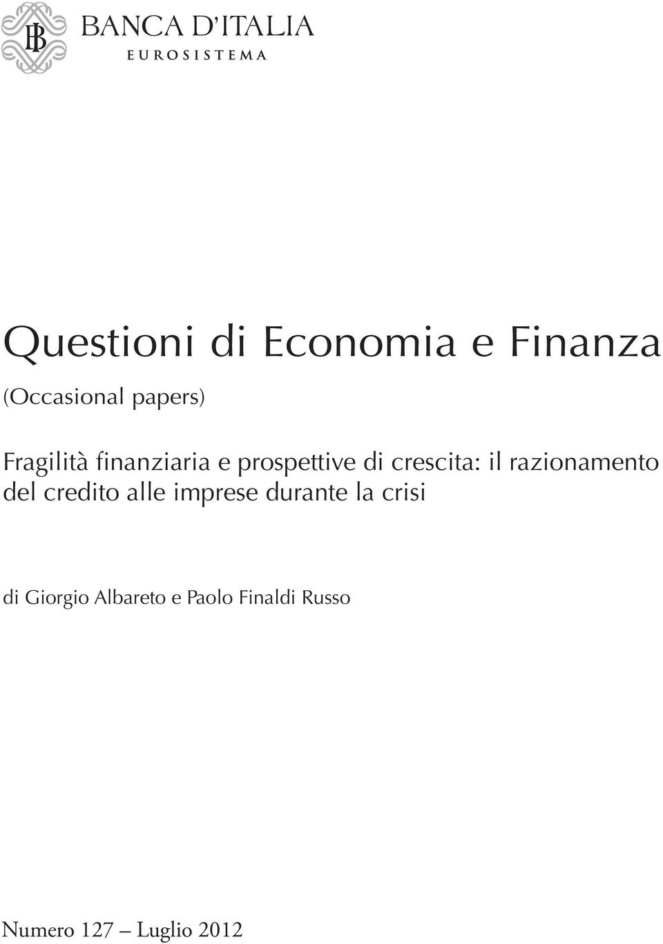 razionamento del credito alle imprese durante la crisi